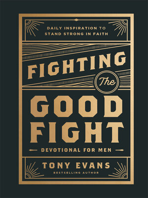 cover image of Fighting the Good Fight Devotional for Men